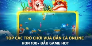 Hướng Dẫn Cách Chơi Vua Bắn Cá Tại 58WIN: Bí Quyết Thắng Lớn